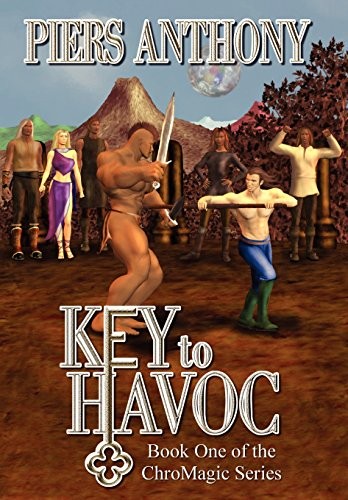 Piers Anthony: Key to Havoc (Hardcover, 2003, Brand: Mundania Press LLC, Mundania Press LLC)