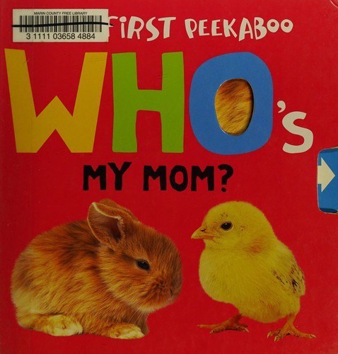 Roger Priddy: My First Peekaboo (2015, St. Martin's Press)