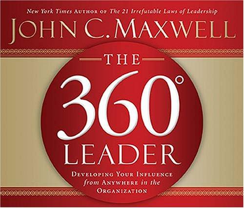 John C. Maxwell: The 360 Degree Leader (AudiobookFormat, 2006, Thomas Nelson)