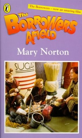 Mary Norton, Diana Stanley: The Borrowers Afield (Paperback, Puffin)