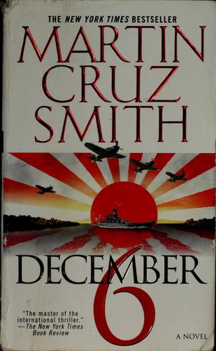 Martin Cruz Smith: December 6 (2003, Pocket Star Books)