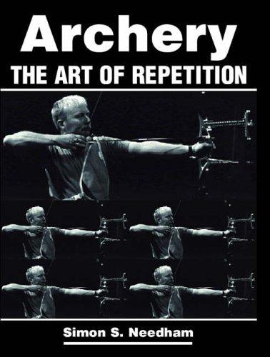 Simon S. Needham: Archery (Paperback, 2006, Crowood Press)