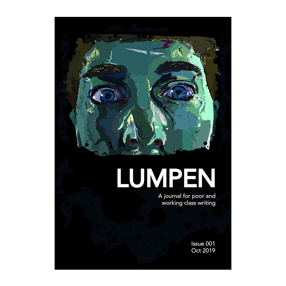 Lumpen, a Journal for poor and working class. Issue 001 (Paperback, english language)