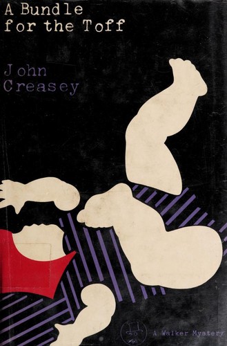 John Creasey: A bundle for the Toff (1968, Walker and Company)