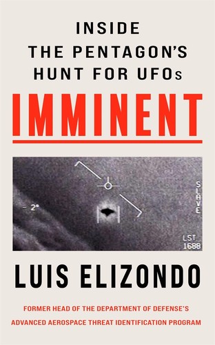 Luis Elizondo: Imminent (Hardcover, 2024, John Blake)