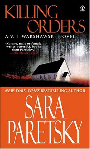 Sara Paretsky: Killing orders (2005, Signet)