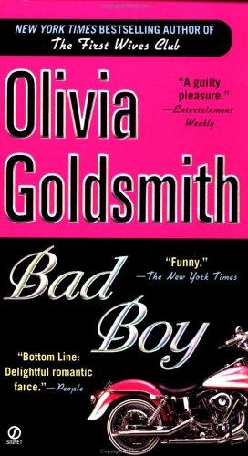 Olivia Goldsmith: Bad Boy (2002, Signet)