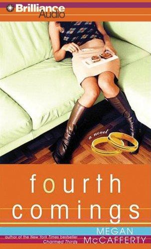 Megan McCafferty: Fourth Comings (AudiobookFormat, Brilliance Audio on CD)