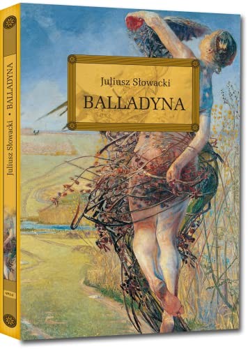Juliusz Slowacki: Balladyna (Hardcover, Greg)