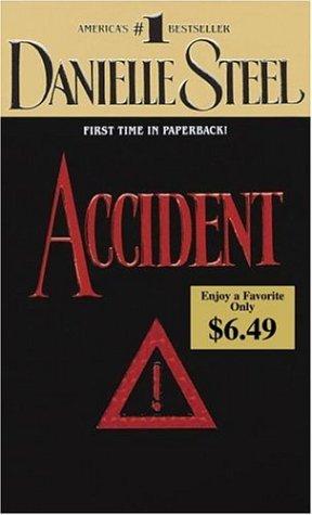 Danielle Steel: Accident (2006, Dell)