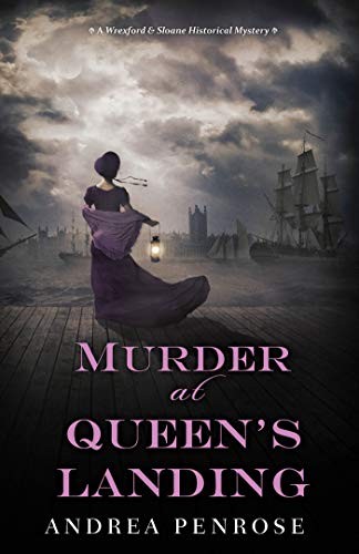 Andrea Penrose: Murder at Queen's Landing (2021, Kensington Publishing Corporation, Kensington)
