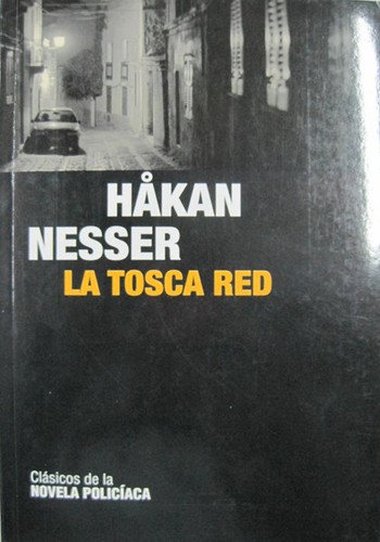 HAKAN NESSER: La tosca red (Paperback, Spanish language, 2009, RBA)