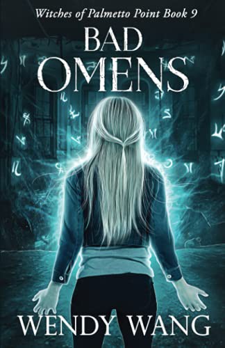 Wendy Wang: Bad Omens (Paperback, Independently published)