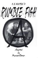 Marcus Romer: Rumble fish (2003, Dramatic Pub.)