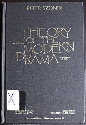 Peter Szondi: Theory of the modern drama (1987, University of Minnesota Press)