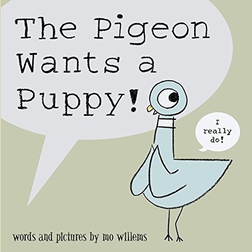 Mo Willems: The Pigeon Wants a Puppy (Paperback, Walker & Company)