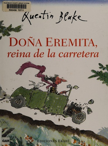 Quentin Blake: Doña Eremita, reina de la carretera (Spanish language, 2013)