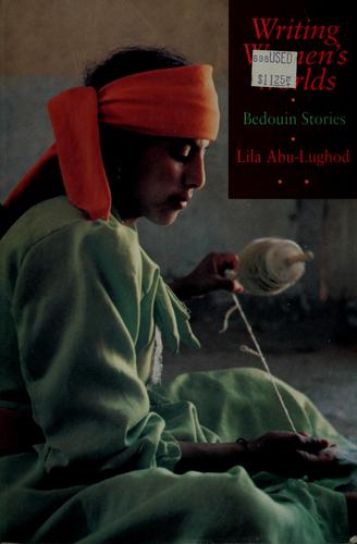Lila Abu-Lughod: Writing women's worlds (1993, University of California Press)