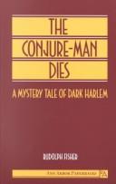 Rudolph Fisher: The conjure-man dies (1992, University of Michigan Press)