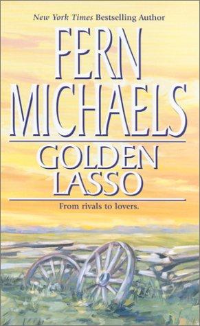 Fern Michaels: Golden Lasso (Paperback, 2002, Mira)