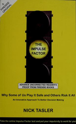 Nick Tasler: The impulse factor (2008, Simon & Schuster)