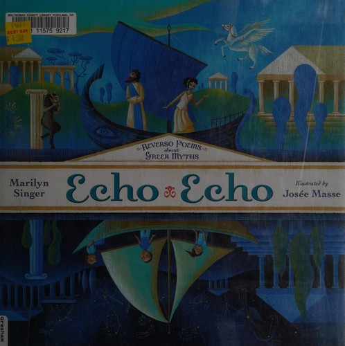 Marilyn Singer: Echo echo (2016)