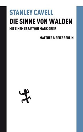 Stanley Cavell: Die Sinne von Walden (Hardcover, German language, 2014, Matthes & Seitz Verlag)