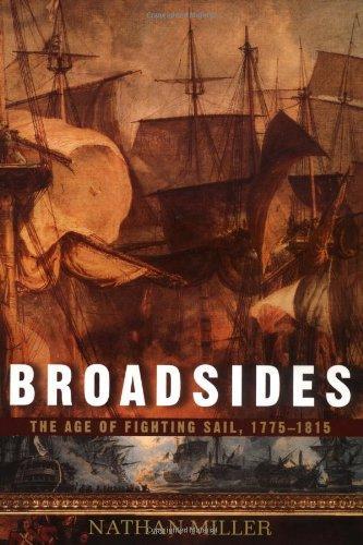 Nathan Miller: Broadsides : The Age of Fighting Sail, 1775-1815 (2000)