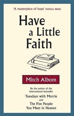 Mitch Albom: Have a Little Faith