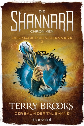 Terry Brooks, Andreas Heiweg: Der Baum der Talismane (German language, Blanvalet)