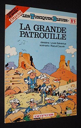 Raoul Cauvin: La Grande Patrouille (French language)