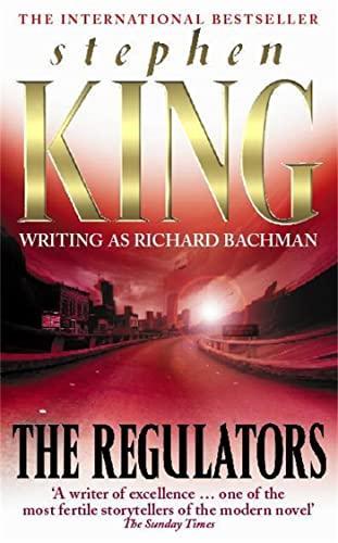Stephen King, Richard Bachman: Regulators (1997, Hodder & Stoughton)