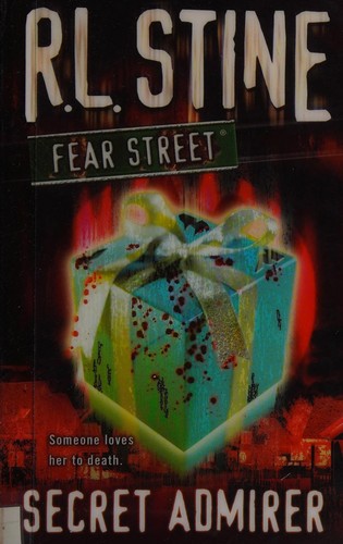 R. L. Stine: Secret admirer (2006, Simon & Schuster)