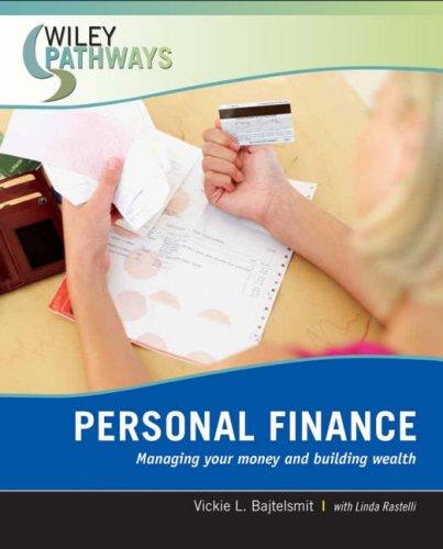 Linda G. Rastelli, Vickie L. Bajtelsmit: Wiley Pathways Personal Finance (Wiley Pathways) (Paperback, Wiley)