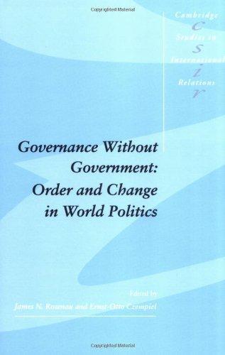 Ernst Otto Czempiel, James N. Rosenau: Governance without government (1992, Cambridge University Press)