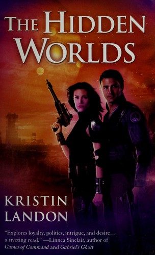 Kristin Landon: The hidden worlds (2007, Berkley Pub.)