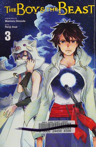 Mamoru Hosoda, Renji Asai: Boy and the Beast, Vol. 3 (manga) (2017, Yen Press LLC)