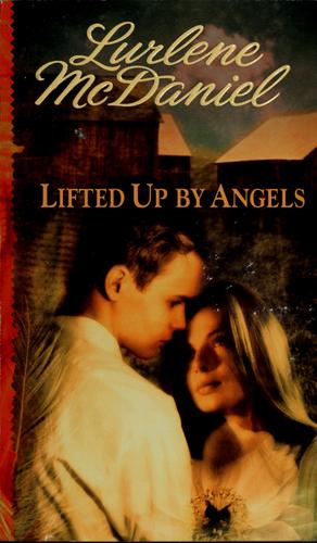 Lurlene McDaniel: Lifted Up by Angels (1997, Bantam Books)