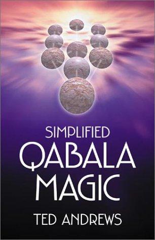Ted Andrews: Simplified Qabala Magic (Paperback, 2003, Llewellyn Publications)