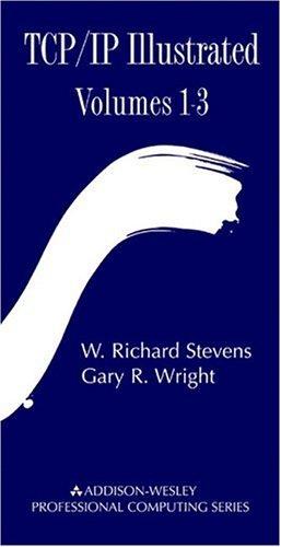 W. Richard Stevens, Gary R. Wright: TCP/IP Illustrated Volumes 1-3 Boxed Set (Addison-Wesley Professional Computing Series) (Addison-Wesley Professional)