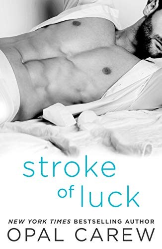 Opal Carew: Stroke of Luck (Paperback, St. Martin's Griffin)
