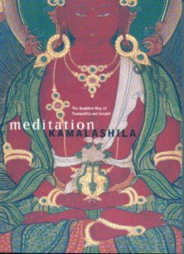 Kamalashila: Meditation (Paperback, Windhorse Publications (UK))
