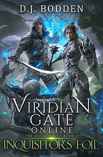 James A. Hunter, D. J. Bodden: Viridian Gate Online - Inquisitor's Foil (2019, Independently Published)