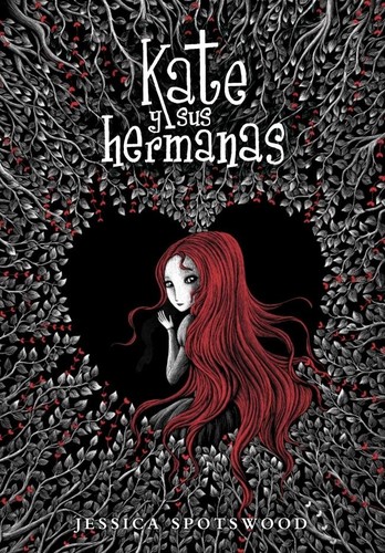 Jessica Spotswood: Kate y sus hermanas (2013, Montena)
