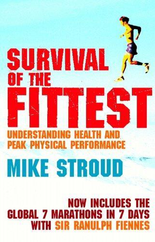 Mike Stroud: Survival of the Fittest