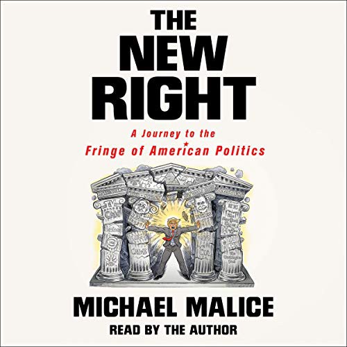 Michael Malice: The New Right (AudiobookFormat, 2019, Macmillan Audio)