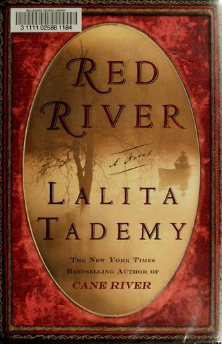 Lalita Tademy: Red River (2007, Warner Books)