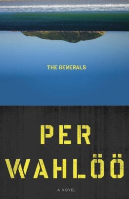 Per Wahlöö: The Generals (2013, Vintage Books)
