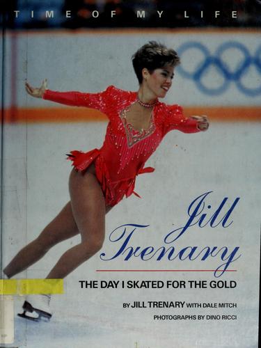 Jill Trenary: Time of my life (1989, Simon and Schuster Books for Young Readers)