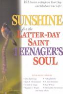 John Bytheway: Sunshine for the Latter-day Saint teenager's soul (1999, Bookcraft)
